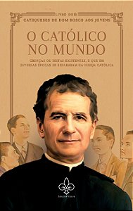 Livro O Católico No Mundo, Vol. Ii
