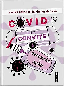 Livro Covid-19: Um Convite À Reflexão-Ação
