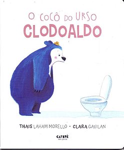 Livro O Cocô Do Urso Clodoaldo