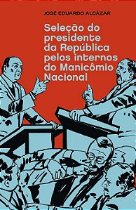 Livro Seleção do presidente da República pelos internos d...