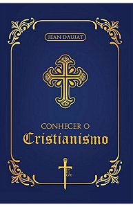Livro Conhecer  O Cristianismo