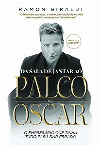 Livro Da Sala De Jantar Ao Palco Do Oscar: O Empresário Q...