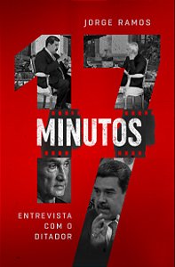 Livro 17 minutos: entrevista com o ditador