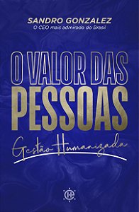 Livro O valor das pessoas: gestão humanizada