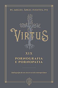 Livro Virtus Xix - Pornografia E Pornopatia