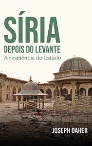 Livro Síria Depois Do Levante: A Resiliência Do Estado