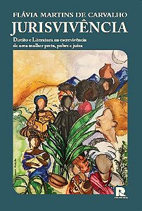 Livro Jurisvivência: Direito e Literatura na escrevivência de u...