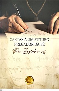 Livro Cartas A Um Futuro Pregador Da Fé