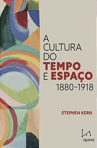 Livro A cultura do tempo e espaço: 1880-1918