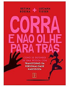 Livro Corra e não olhe para trás: Como se defender de uma pesso...