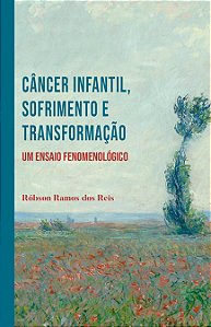 Livro Câncer Infantil, Sofrimento E Transformação