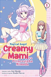 Livro Creamy Mami: A Princesinha Mimada - Volume 1 (Volume 1)