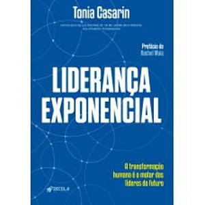 Livro Liderança exponencial: a transformação humana é o m...