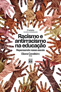 Livro Racismo E Antirracismo Na Educação - Repensando Nos...