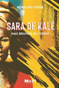 Livro Sara De Kalê: Nas Brumas Do Tempo