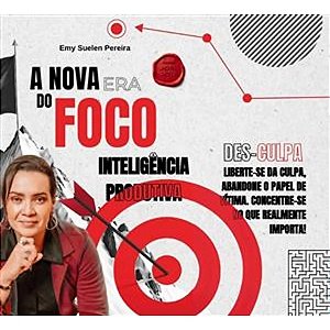 Livro A Nova Era Do Foco