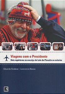 Livro Viagens Com O Presidente