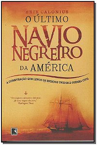 Livro O último navio negreiro da América