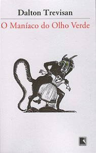Livro O Maníaco Do Olho Verde