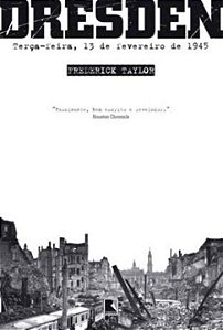 Livro Dresden: Terça-Feira, 13 De Fevereiro De 1945