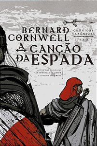 Livro A canção da espada (Vol. 4 Crônicas Saxônicas) (Vol...