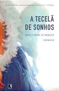 Livro A TECELÃ DE SONHOS