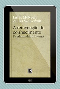 Livro A Reinvenção Do Conhecimento