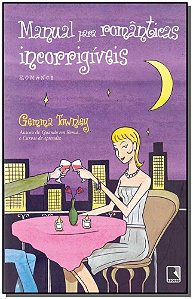 Livro Manual Para Românticas Incorrigíveis