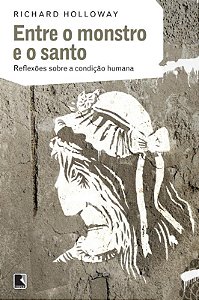 Livro Entre o monstro e o santo