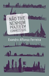 Livro Não tive nenhum prazer em conhecê-los