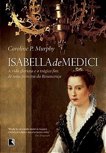 Livro Isabella De Medici