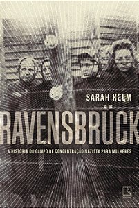 Livro Ravensbrück: A história do campo de concentração na...