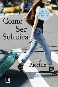 Livro Como Ser Solteira
