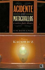 Livro Acidente Em Matacavalos