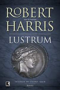 Livro Lustrum - Trilogia De Cicero - Lv.Ii