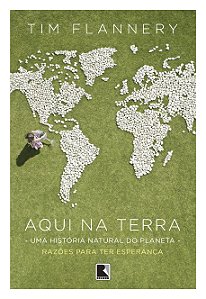 Livro Aqui Na Terra - Uma História Natural Do Planeta