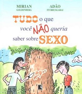 Livro Tudo o que você não queria saber sobre sexo