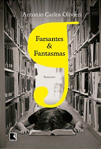 Livro Farsantes e fantasmas