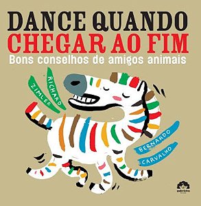Livro Dance quando chegar ao fim: Bons conselhos de amigo...