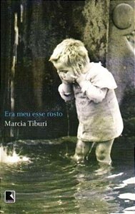 Livro Era Meu Esse Rosto