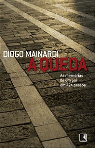 Livro A queda: As memórias de um pai em 424 passos: As me...