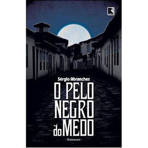 Livro O Pelo Negro Do Medo