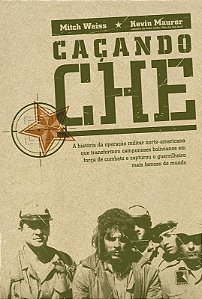 Livro Caçando Che