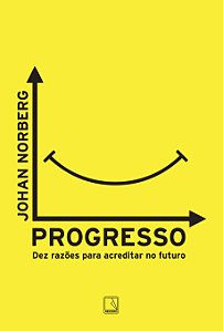 Livro Progresso: Dez razões para acreditar no futuro