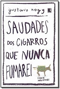 Livro Saudades dos cigarros que nunca fumarei