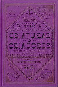 Livro Criaturas e criadores: Histórias para noites de ter...