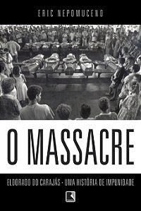 Livro O massacre: Eldorado do Carajás - uma história de i...