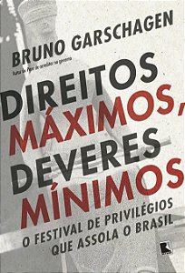 Livro Direitos Máximos, Deveres Mínimos