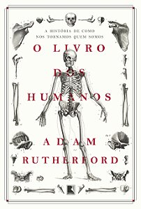 Livro O livro dos humanos: A história de como nos tornamo...