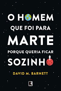 Livro O homem que foi para Marte porque queria ficar sozi...